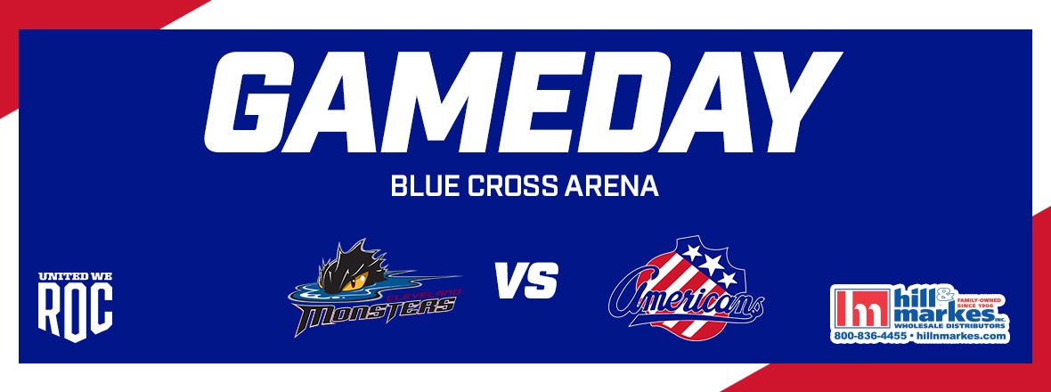 AMERKS BATTLE MONSTERS AGAIN TONIGHT AT BLUE CROSS ARENA