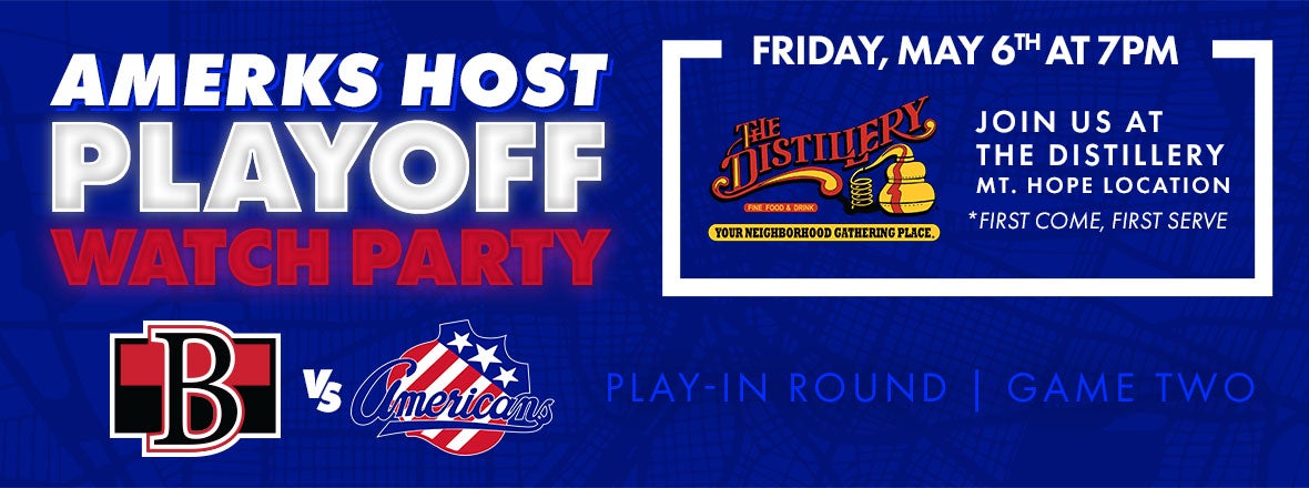 JOIN THE AMERKS FOR GAME 2 WATCH PARTY FRIDAY