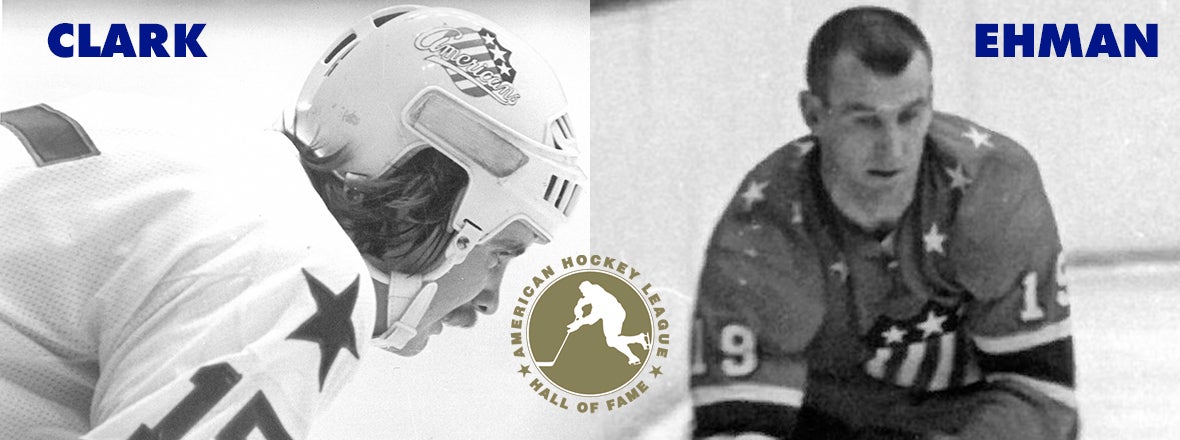 CLARK, EHMAN AMONG AHL HALL OF FAME CLASS OF 2024