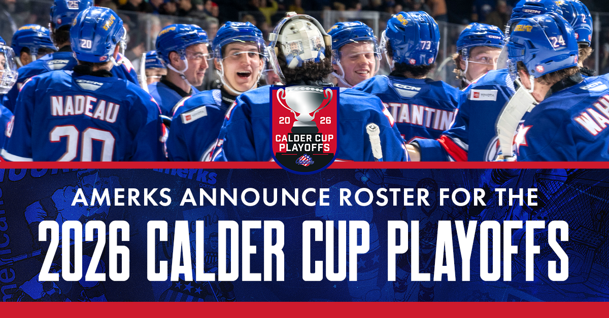 AMERKS ANNOUNCE PLAYOFF ROSTER | Rochester Americans