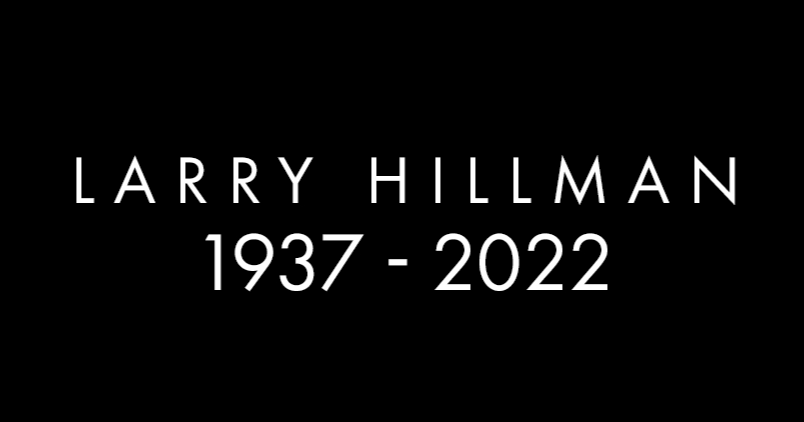 AMERKS MOURN THE LOSS OF HALL OF FAMER LARRY HILLMAN