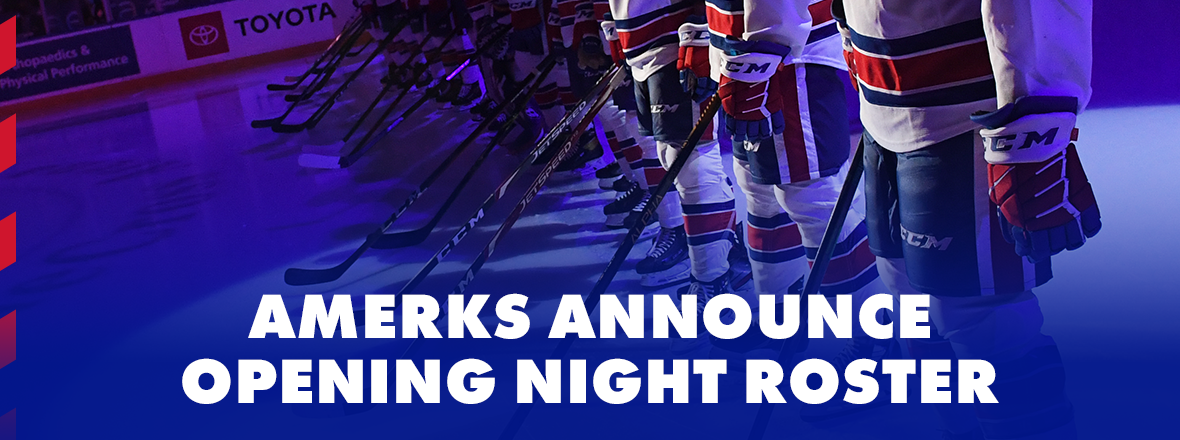  AMERKS ANNOUNCE 2022-23 OPENING NIGHT ROSTER