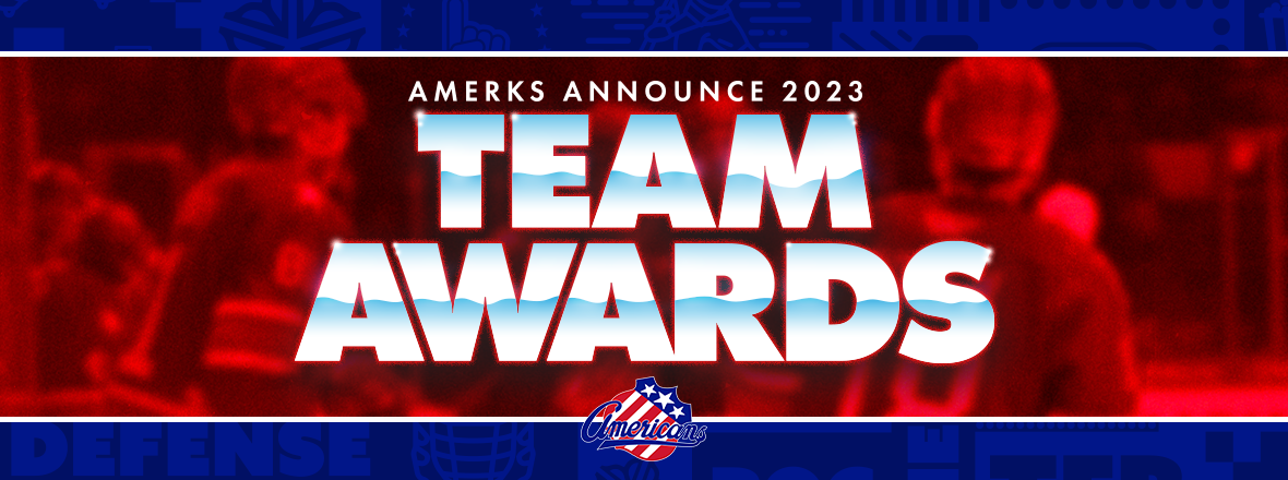 AMERKS ANNOUNCE 2022-23 YEAR-END AWARD WINNERS