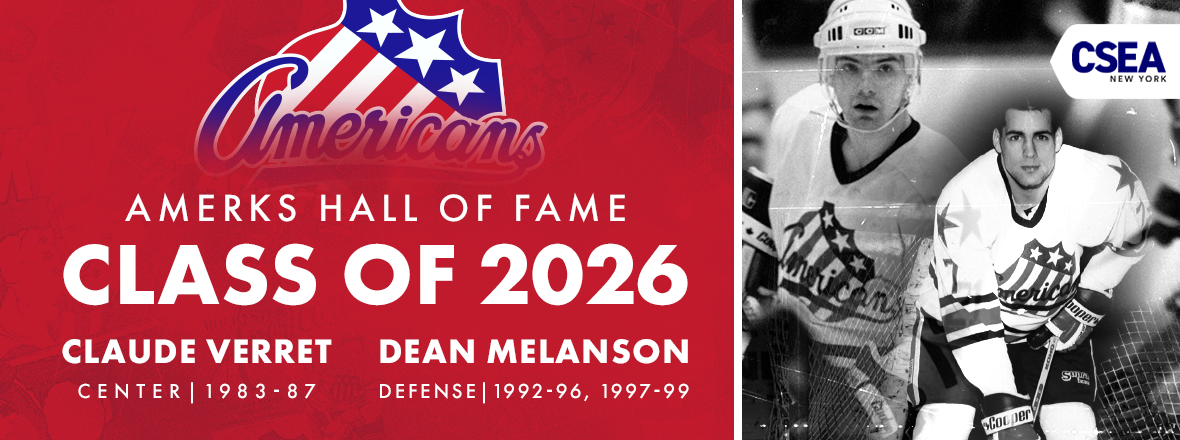CLAUDE VERRET, DEAN MELANSON EARN INDUCTION INTO AMERKS HALL OF FAME